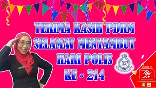 SELAMAT HARI POLIS ke 214 KEPADA SEMUA ANGGOTA POLIS MALAYSIA