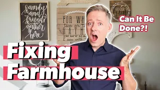 Fixing Farmhouse Design | How to Decorate Farmhouse Without Using Any Live, Laugh, Love Signs