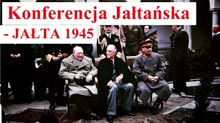 Konferencja Jałtańska - JAŁTA 1945