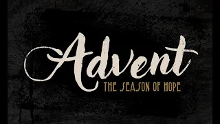 Advent - The Season of Hope