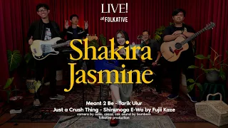 Shakira Jasmine Acoustic Session | Live! at Folkative