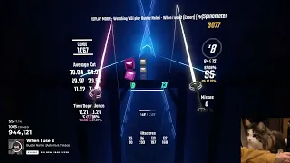 Beat Saber | When I use it by Buster Nalmi - Expert - 97.02% - #10 - FC