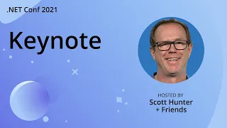 .NET Conf 2021 Keynote