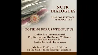 NCTR Dialogues - Nothing For Us Without Us