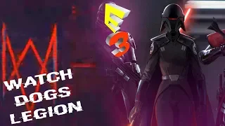 E3 2019: Анонс Watch Dogs Legion, Показ Star Wars Jedi: Fallen Order и другие новости