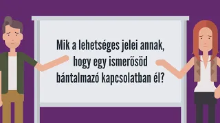 Mik a lehetséges jelei annak, hogy egy ismerősöd bántalmazó kapcsolatban él?