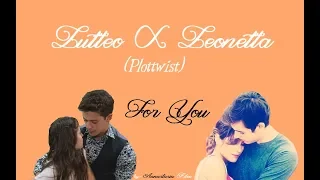 Violetta/ Leonetta X Lutteo/  Soy Luna - For You (PLOTTWIST)