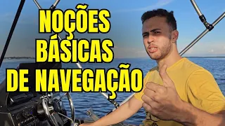 NOÇÕES BÁSICAS DE NAVEGAÇÃO PARA INICIANTES !!!