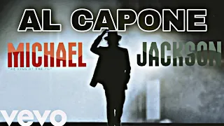 Michael Jackson - Al Capone (Unofficial Version 2021) || LMJHD