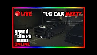 LS CAR MEET BUY & SELL MODDED CARS PS4 ONLY GTA ONLINE *PS4*AND MORE #1900SUBS #VIRAL #PS4