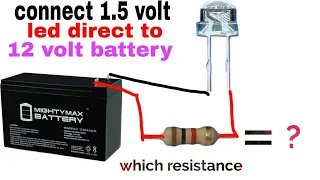 Connect direct led to 12 volt battery,1k resistance uses,resistance colour code,which  resistance ?