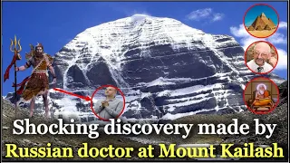 Mount Kailash secrets and mysteries revealed by Russian Doctor