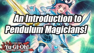 Yu-Gi-Oh! An Introduction to Pendulum Magicians!