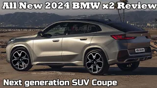 Next Generation 2024 BMW X2  Review - interior & exterior details