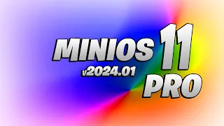 MiniOS11 Pro v2024.01 - Windows 11 actualizado y Optimizado #minios #windows #windows11 #gaming