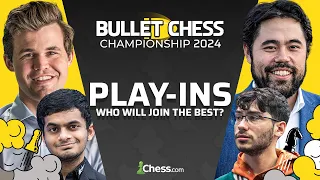 GMs Contest For Last 2 Spots In Fastest Tourney Of The Year! Bullet Chess Championship 2024 Play-In