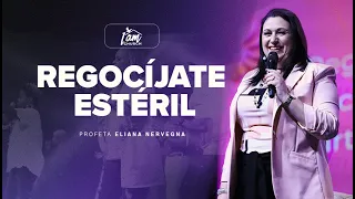 Regocíjate Estéril- Profeta Eliana Nervegna