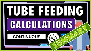 Tube Feeding Calculations (SUMMARY)