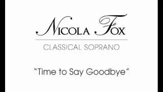 Nicola Fox "Time to Say Goodbye"