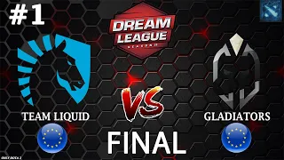 ГРАНД ФИНАЛ ДРИМЛИГИ! | Liquid vs Gladiators #1 (BO5) | FINAL | DreamLeague S19