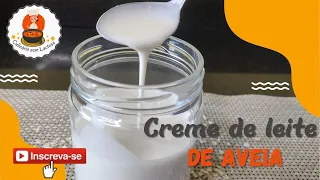 CREME DE LEITE DE AVEIA FÁCIL E BARATO| NUNCA MAIS VOCÊ VAI QUERER COMPRA NO SUPERMERCADO (Vegano)