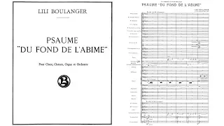 Lili Boulanger - Psalm 130 "Du fond de l'abîme" (1917)