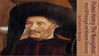Prince Henry the Navigator, the Hero of Portugal and of Modern Discovery | English | 2/6