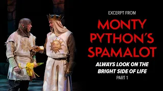 Always Look on the Bright Side of Life (Part 1) | Monty Python's Spamalot | Stratford Festival 2023