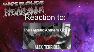 REACTION TO: Alex Terrible - Slipknot The Heretic Anthem (RUSSIAN HATE PROJECT)