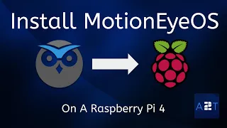 CREATE YOUR OWN PRIVATE CCTV USING MOTIONEYEOS ON THE RASPBERRY PI - EPISODE 27