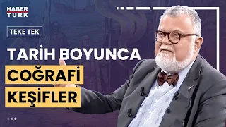 Coğrafi keşifler nasıl yapıldı? Celal Şengör anlattı