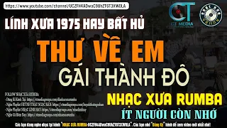 Nhạc Xưa Rumba Hiếm Có Vô Cùng | THƯ VỀ EM GÁI THÀNH ĐÔ - Lk Nhạc Lính Xưa 1975 Rất Hay