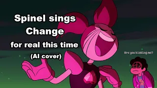 Spinel sings Change for real this time (AI cover)