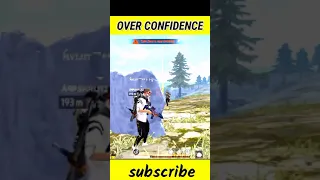 Free Fire Over Confidence 😅#shorts #youtubeshorts #viralshort#funny