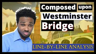 Composed Upon Westminster Bridge || CSEC ENGLISH B POETRY LESSON