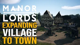 EXPANDING THE VILLAGE! Manor Lords - Early Access Gameplay - Restoring The Peace - Leondis #17