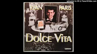 RYAN PARIS - Dolce Vita (1983) [magnums extended mix]