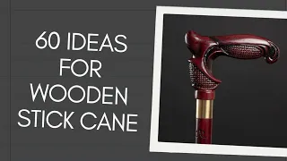 Wooden Walking Stick Cane Ideas