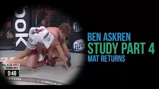 BJJ Scout: Ben Askren Study Part 4 - Mat Returns