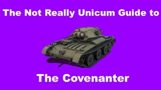The Not Really Unicum Guide to the Covenanter