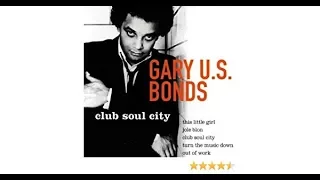 Club Soul City - Gary US Bonds - Bruce Springsteen - w/lyrics