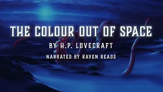 The Colour Out of Space | HP Lovecraft | Audio Book | Raven Reads