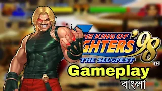 KOF 98 Rugel Bangla Gameplay | kof play in Android | SNK