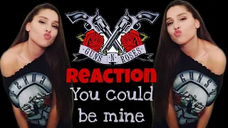 Guns N'Roses REACTION - You could be mine MMMMM