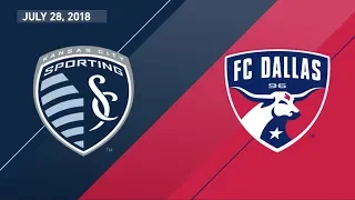 HIGHLIGHTS: Sporting Kansas City vs. FC Dallas | July 28, 2018