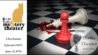 Checkmate - CBS Radio Mystery Theater