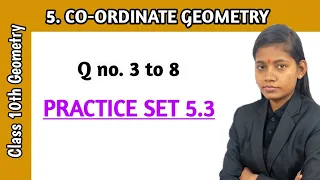 Standard 10th coordinate geometry chapter 5 practice set 5.3 question 3 to 8