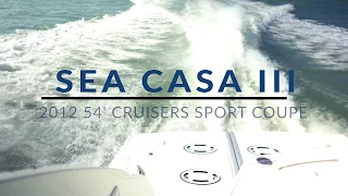 2012 Cruisers 540 Sport Coupe Yacht for Sale "Sea Casa II"