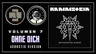 ⚪ 14. Rammstein - Ohne Dich (Acoustic Version ► CD7)