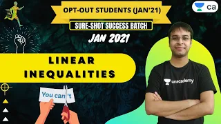 Jan 2021 | Linear Inequalities | Unacademy CA Foundation | Nishant Kumar